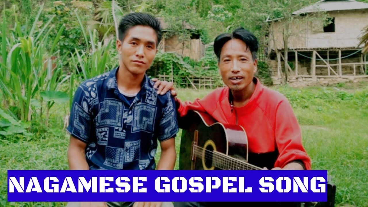 NAGAMESE GOSPEL SONG / Sheiwang Naga@ Longshah Konyak