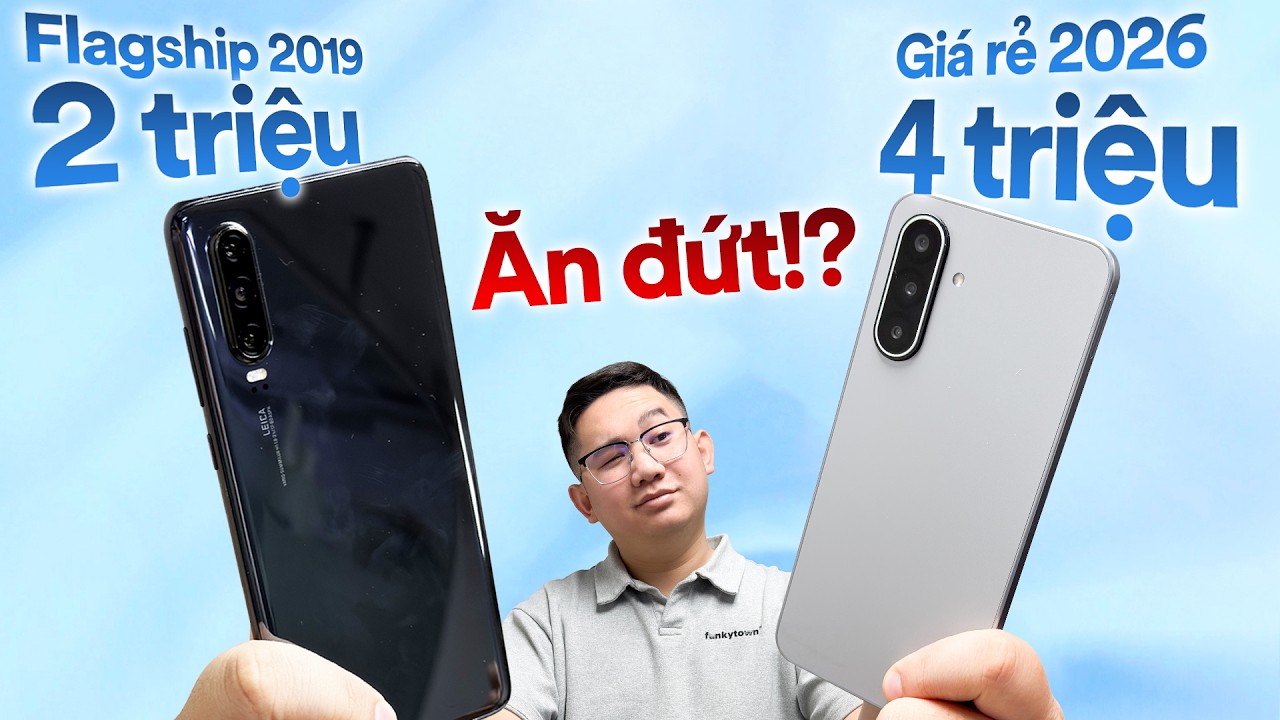 Kiểm chứng: Flagship 2019 gi&aacute; 2 triệu vẫn ĂN ĐỨT M&aacute;y gi&aacute; rẻ 2026 gi&aacute; 4 triệu