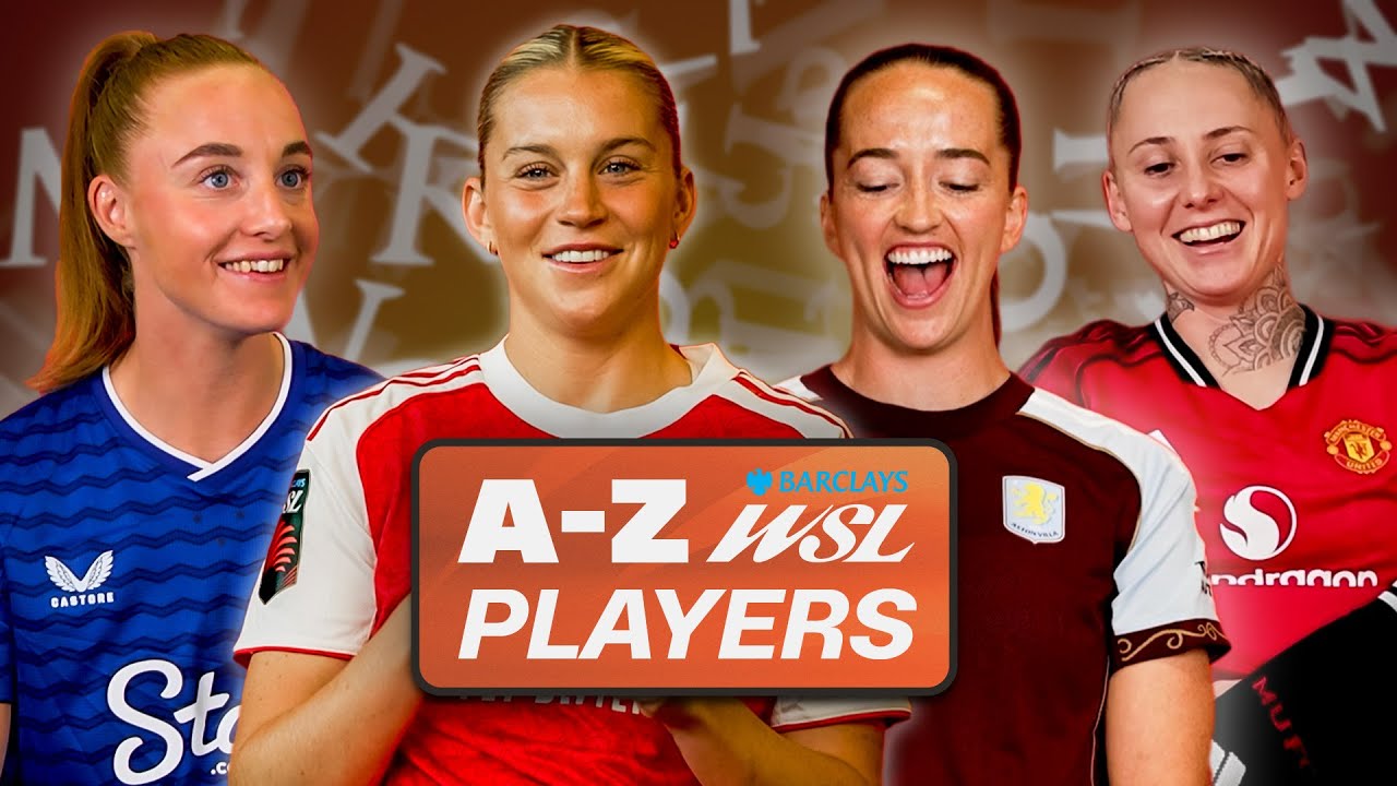 Назовите игрока BWSL на каждую букву: вызов игрокам от A до Z | Barclays WSL