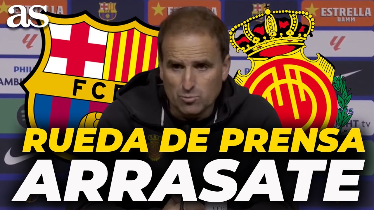 ARRASATE, RUEDA DE PRENSA completa post partido FC BARCELONA 3 - MALLORCA 0 | LALIGA EA SPORTS
