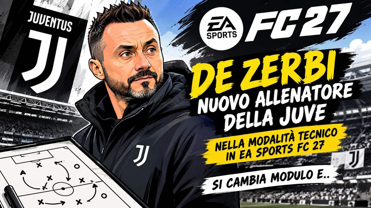 De Zerbi Nuovo Allenatore della Juve nella Modalit&agrave; Tecnico in EA Sports FC 27. Si cambia modulo e..