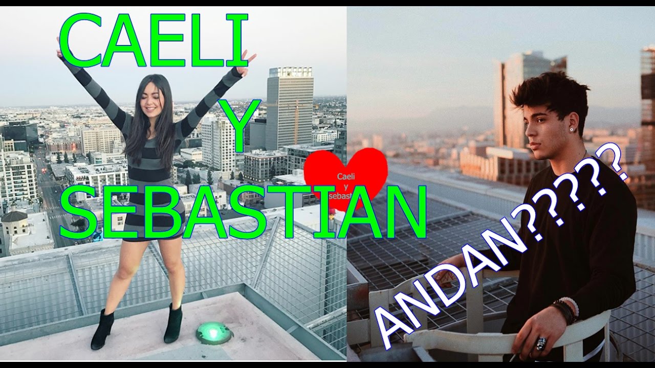 Caeli y Sebastian Andan???'