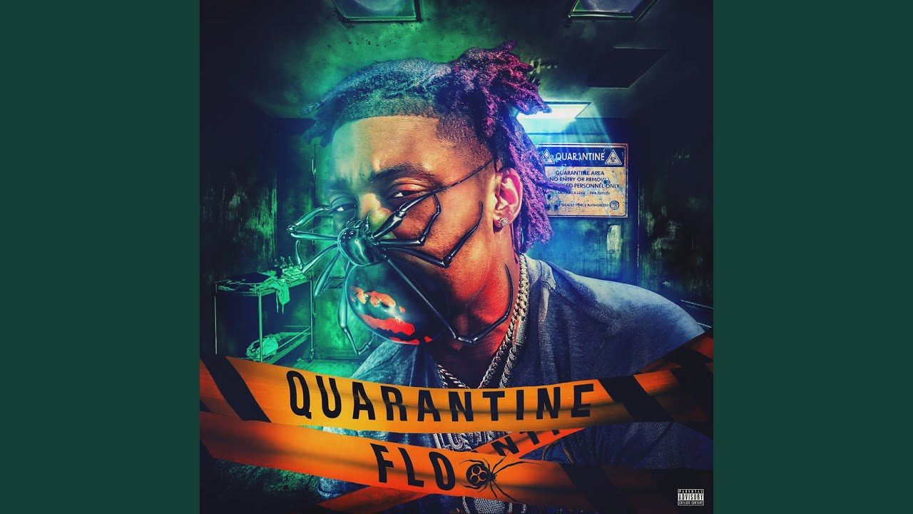Quarantine Flo