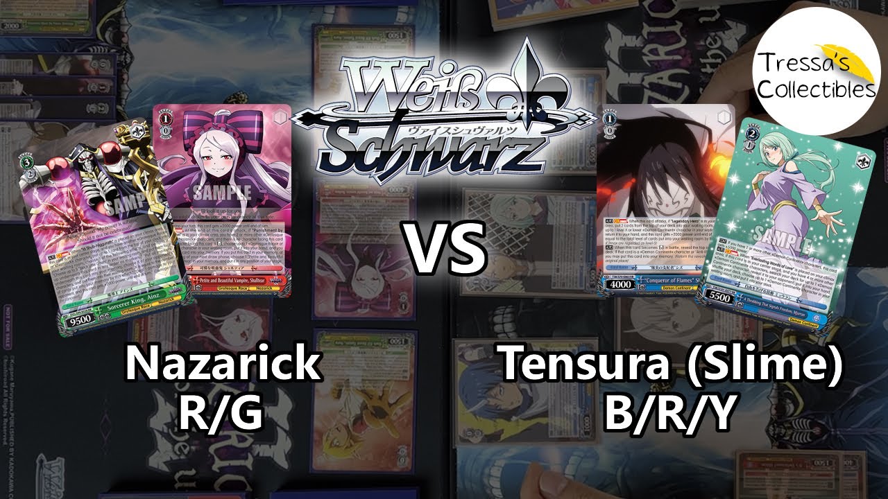 Nazarick (R/G) vs. Tensura (B/R/Y) [Weiss Schwarz TCG]