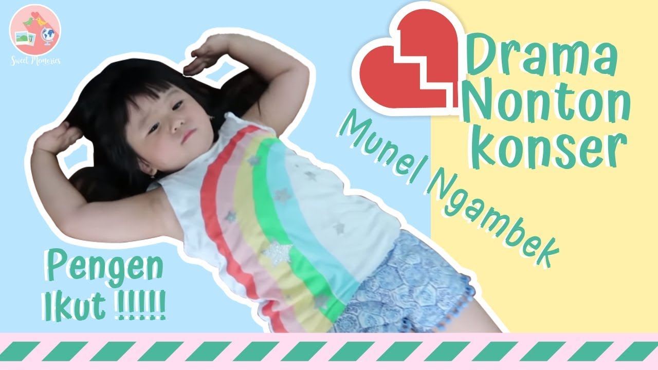 Drama Nonton Konser! Anak - anak jaga rumah yahh.. :P