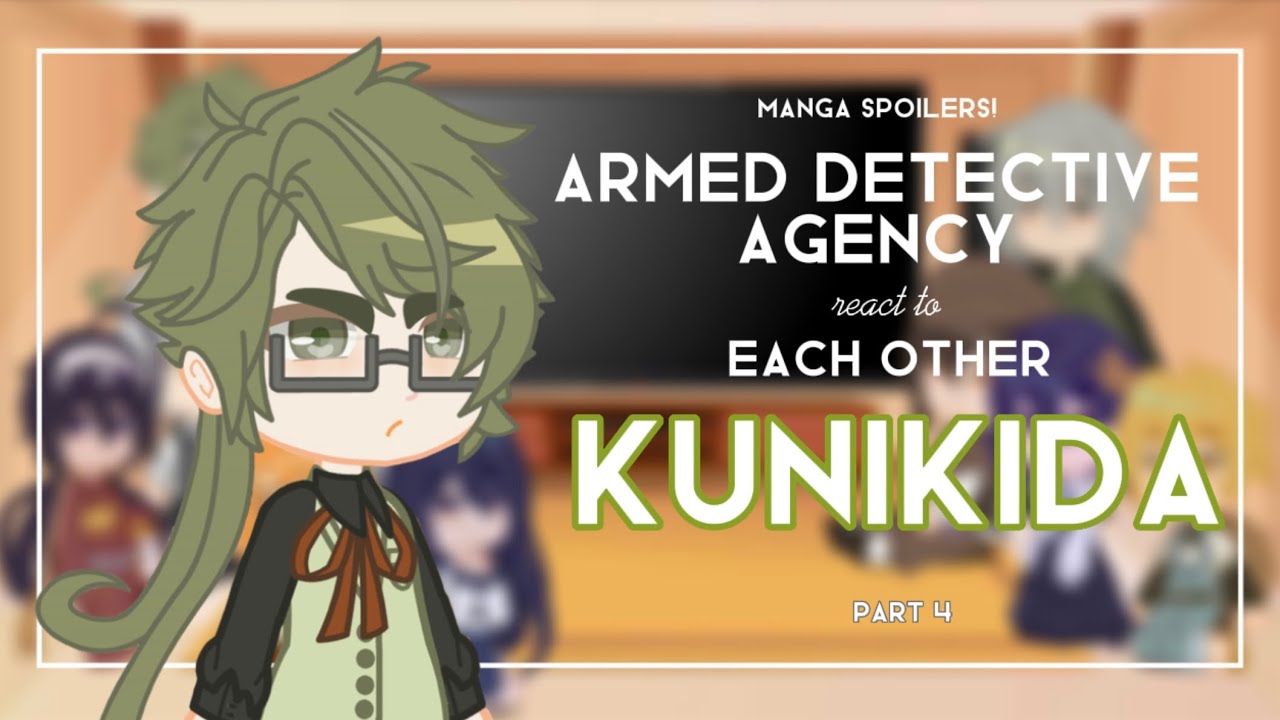 [BSD React to] ADA Members React to Each Other | Kunikida | Part 4/9 | No ships | manzanill4