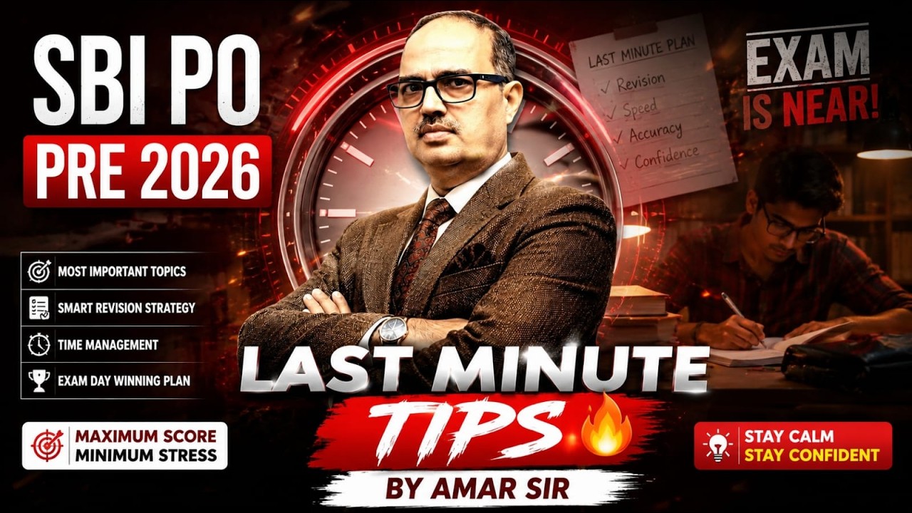SBI PO Prelims 2026: Last Minute Tips to Boost Your Score 🔥| Amar Sir