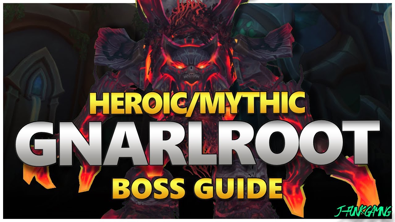 Gnarlroot Raid Guide - Heroic/Mythic Gnarlroot Amirdrassil Boss Guide