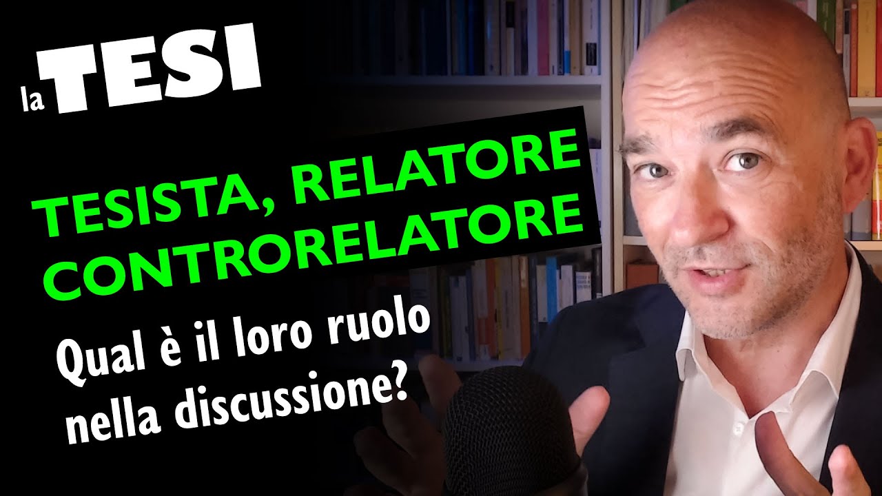 Tesista, Relatore e Controrelatore: qual è il loro ruolo nella DISCUSSIONE della tesi?