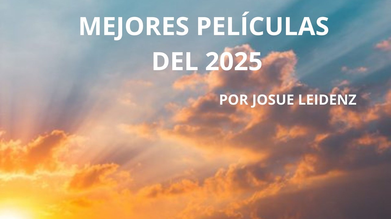 Top 10 Mejores Películas del 2025