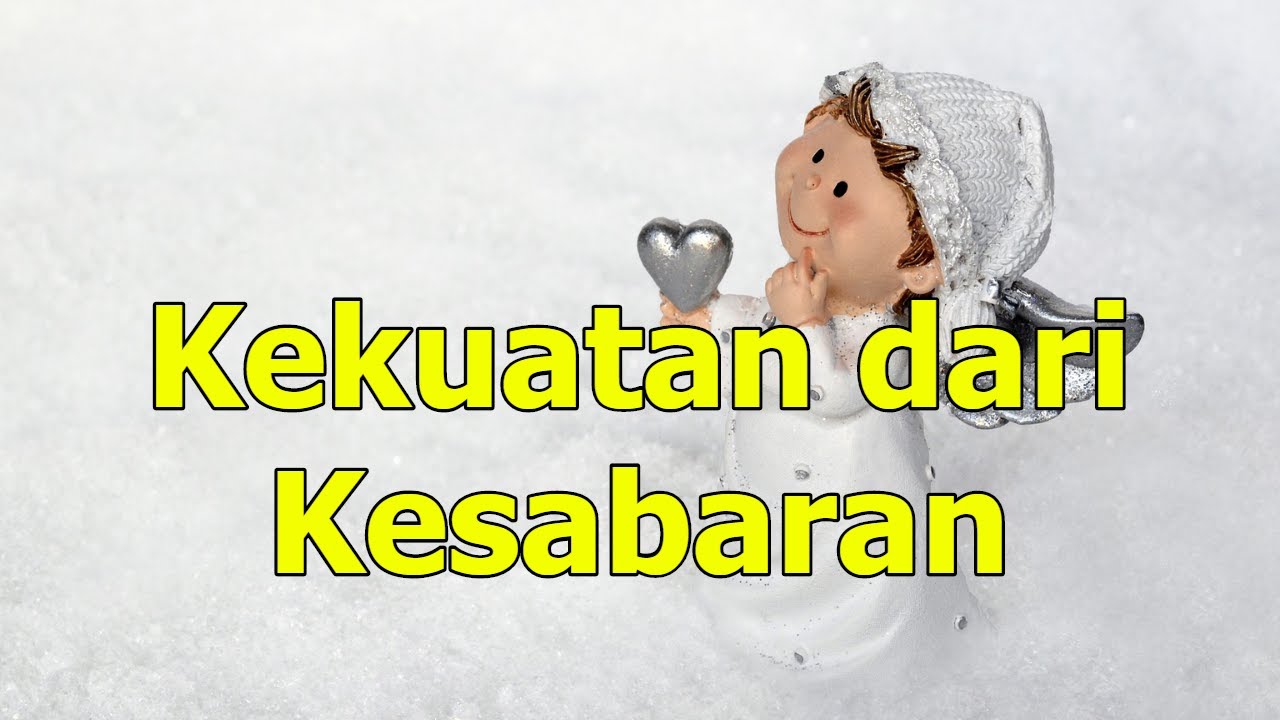 Kekuatan dari Kesabaran