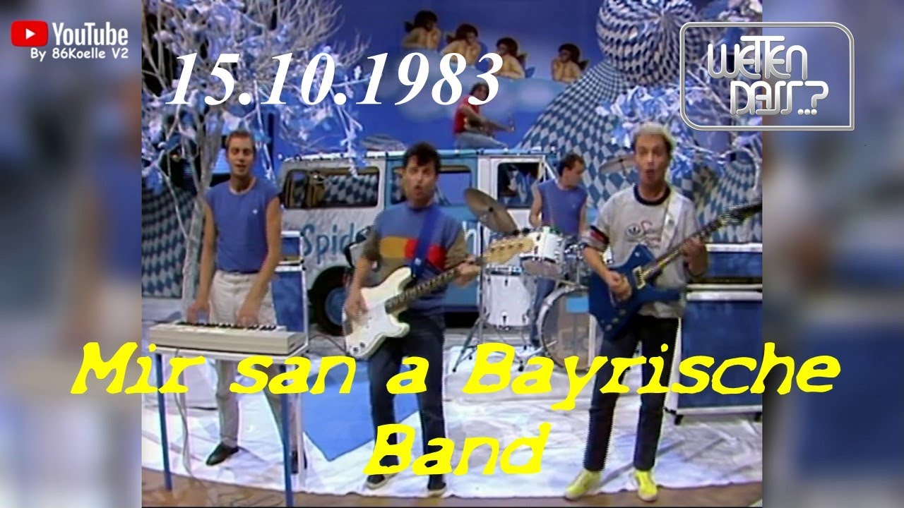 Spider Murphy Gang - Mir san a bayrische Band (Wetten dass..? 15.10.1983)