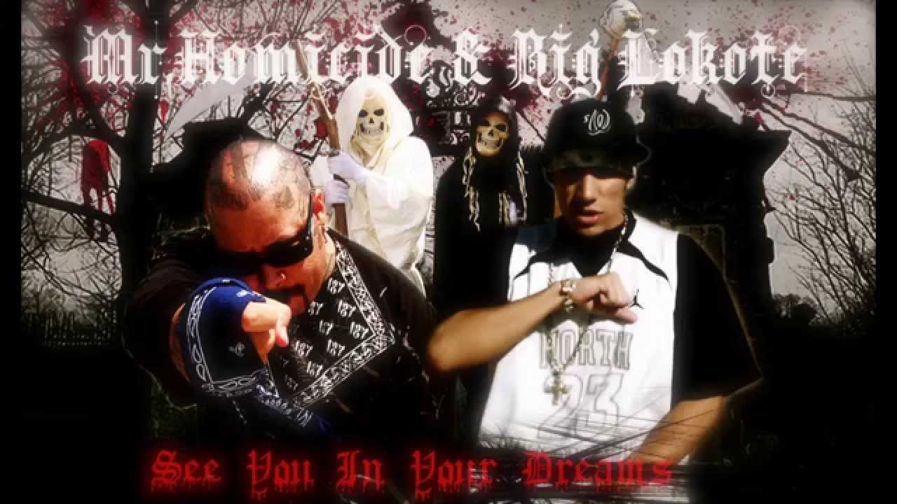 The Real Mr.Homicide & Big Lokote - See You In Your Dreams