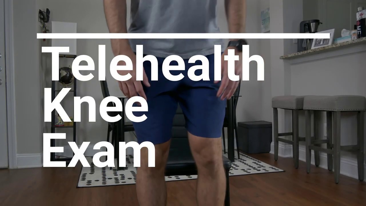 Telehealth Knee Exam Video