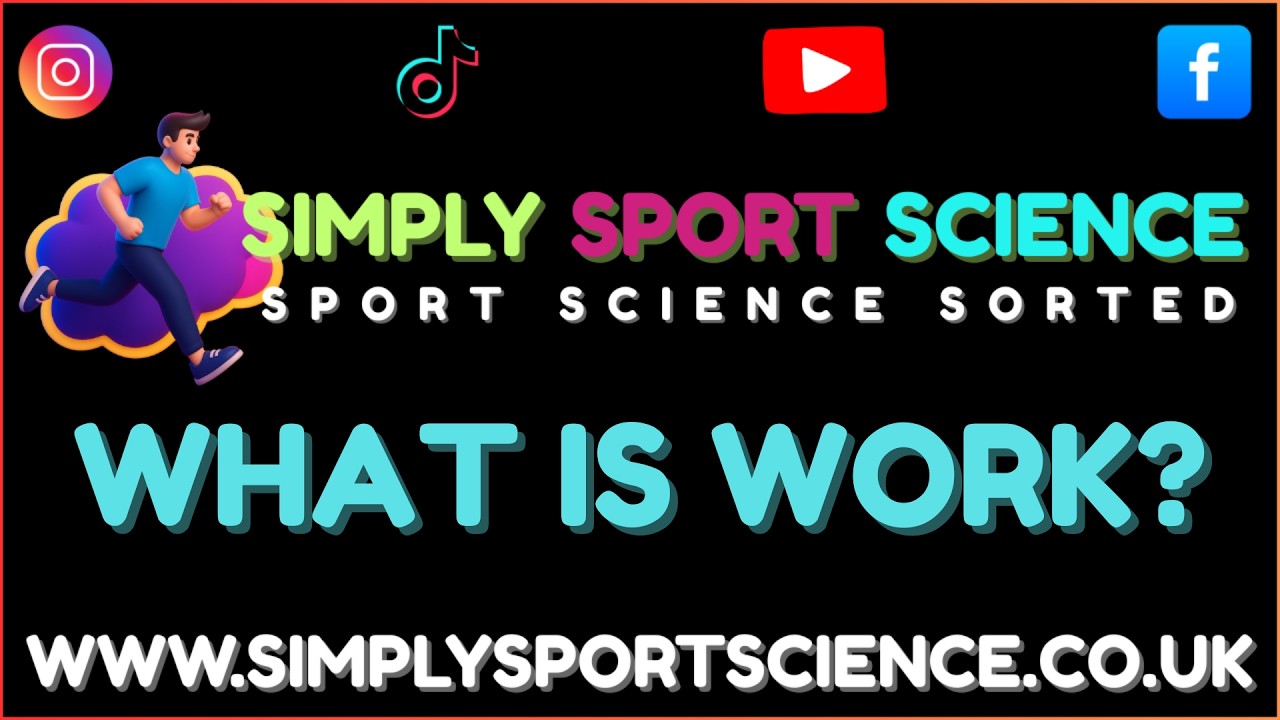 Work in Sport Science: The Simple Explanation (GCSE PE)