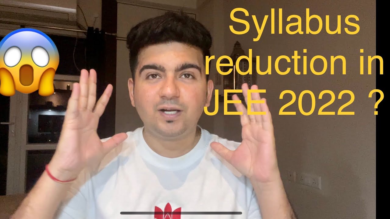😱 Syllabus reduction in JEE 2022 ? Latest news & update | Vineet Khatri sir - ATP STAR