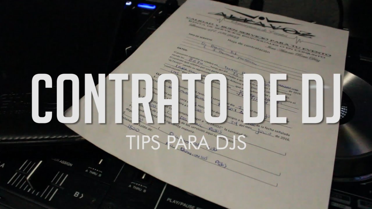 Contrato de un Dj | TIPS PARA DJS