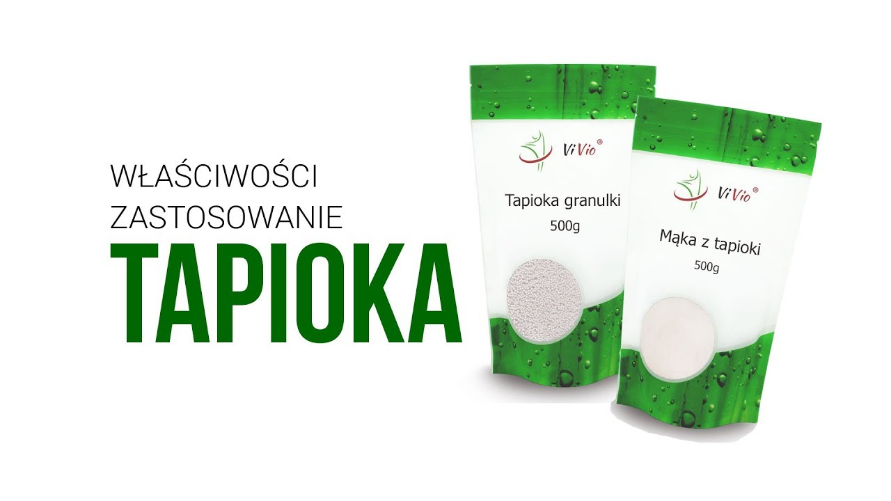 ⚪🍚 Tapioka - właściwości i zastosowanie