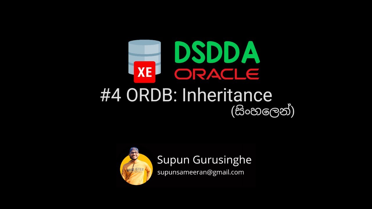 #4 Inheritance of Object Relational Database | සිංහලෙන් DSDDA