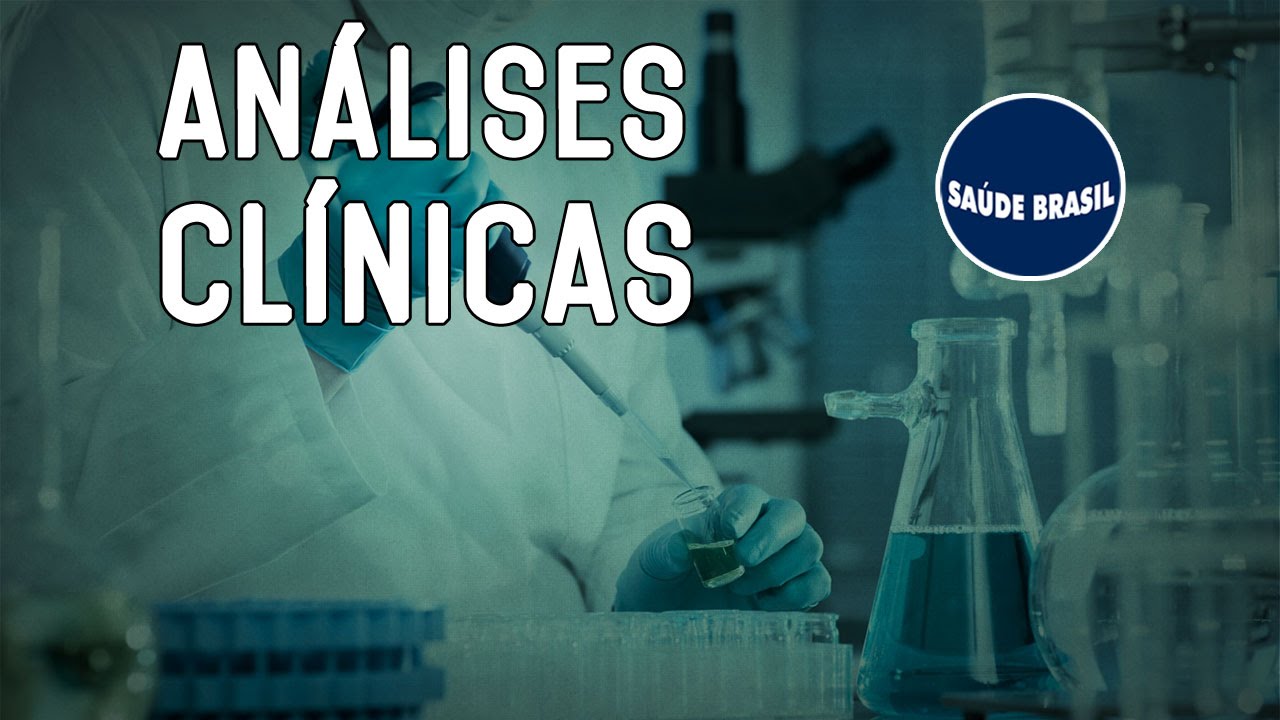 AN&Aacute;LISES CL&Iacute;NICAS | S&Eacute;RIE SA&Uacute;DE BRASIL