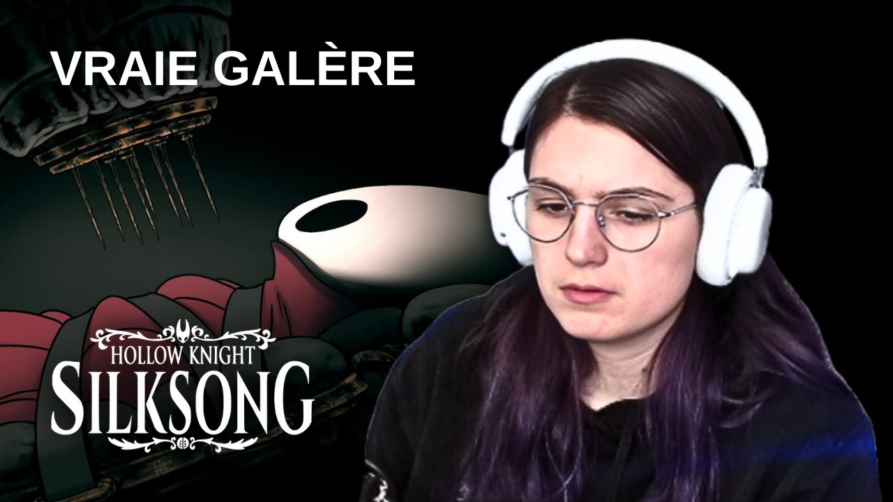 Je me fais ronger de l'intérieur ! (Hollow Knight: Silksong #10)