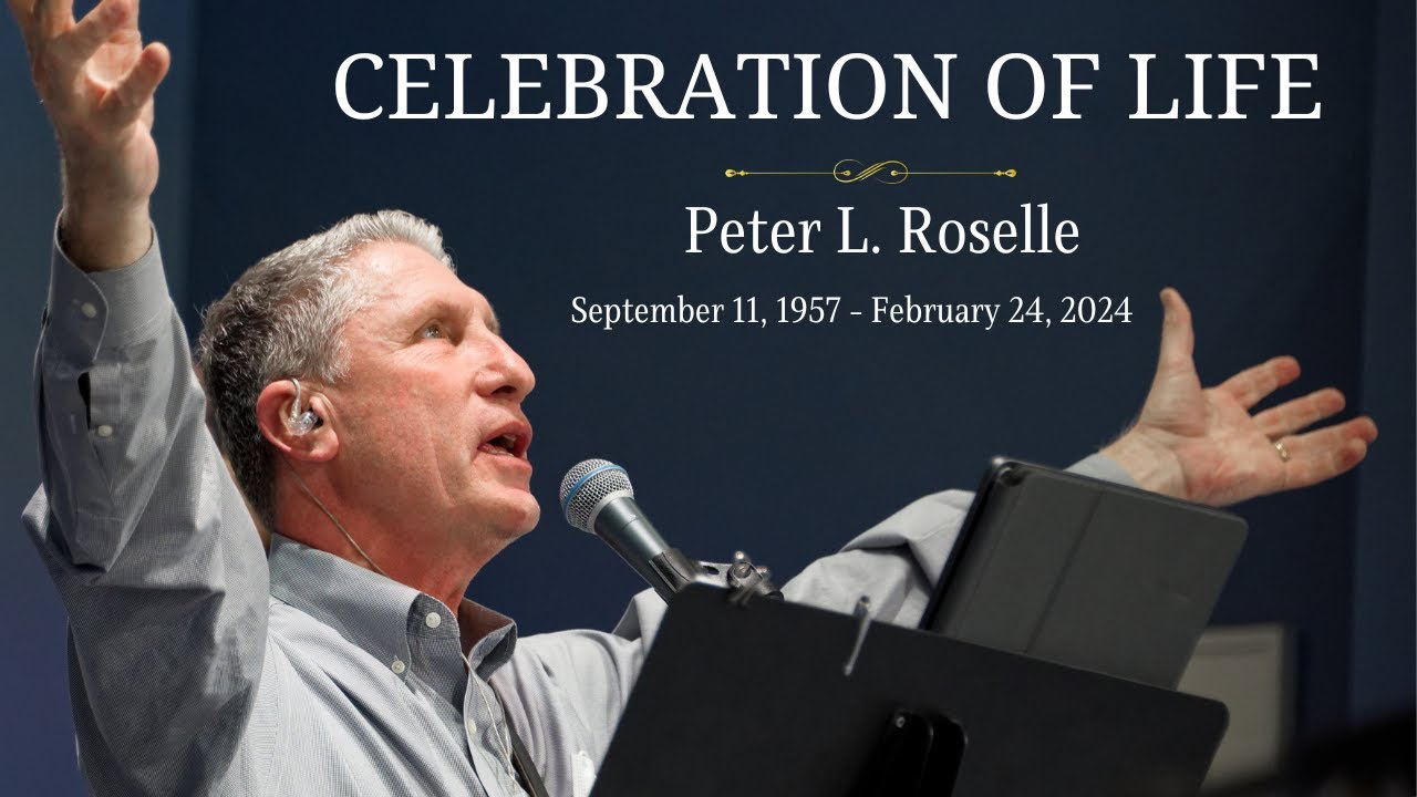 Celebration of Life: Peter Roselle