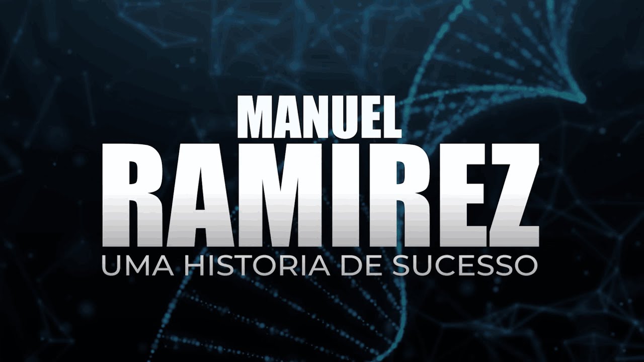 Manuel Ramirez - Uma Hist&oacute;ria de Sucesso