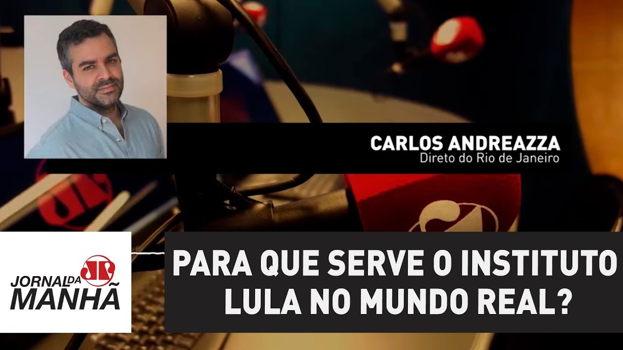 Para que serve o Instituto Lula no mundo real? | Carlos Andreazza