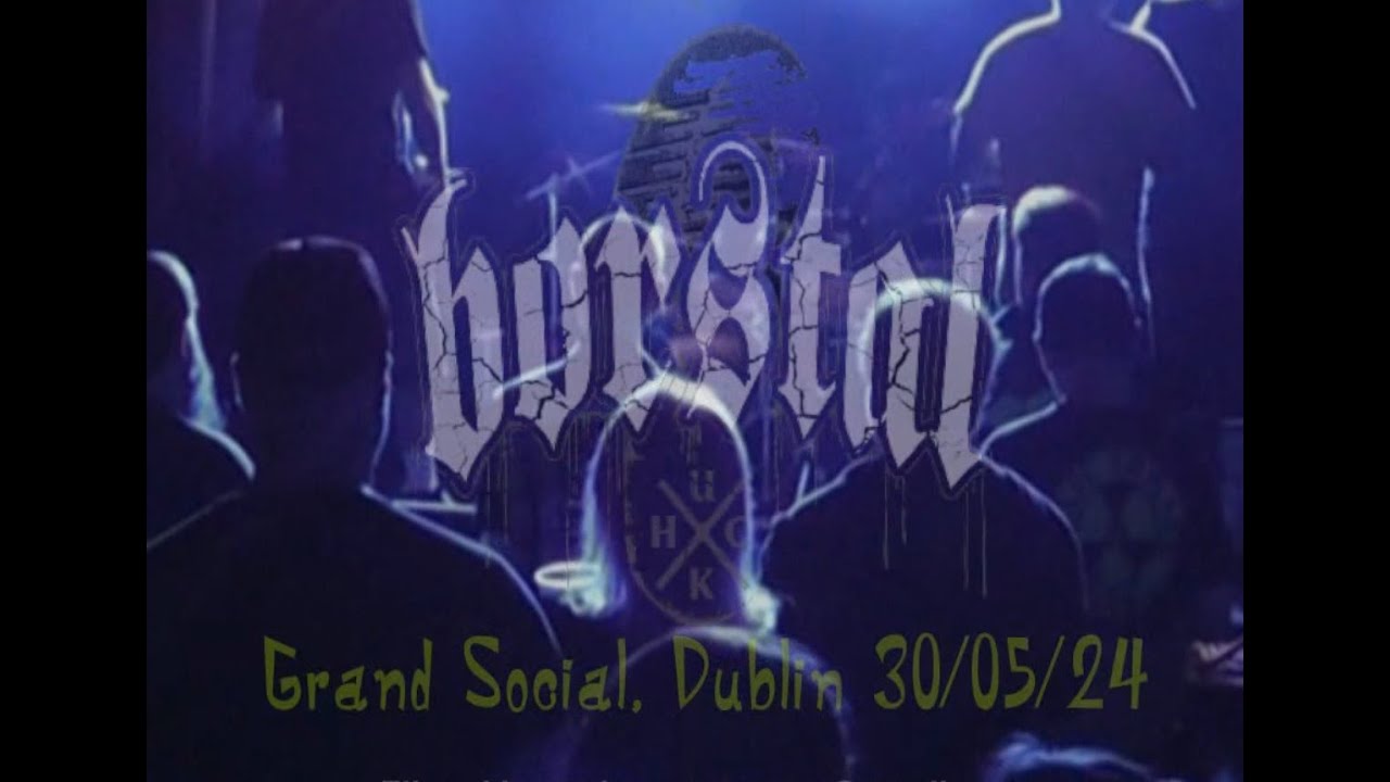 BORSTAL - Grand Social, Dublin 30/05/24 (528tv)