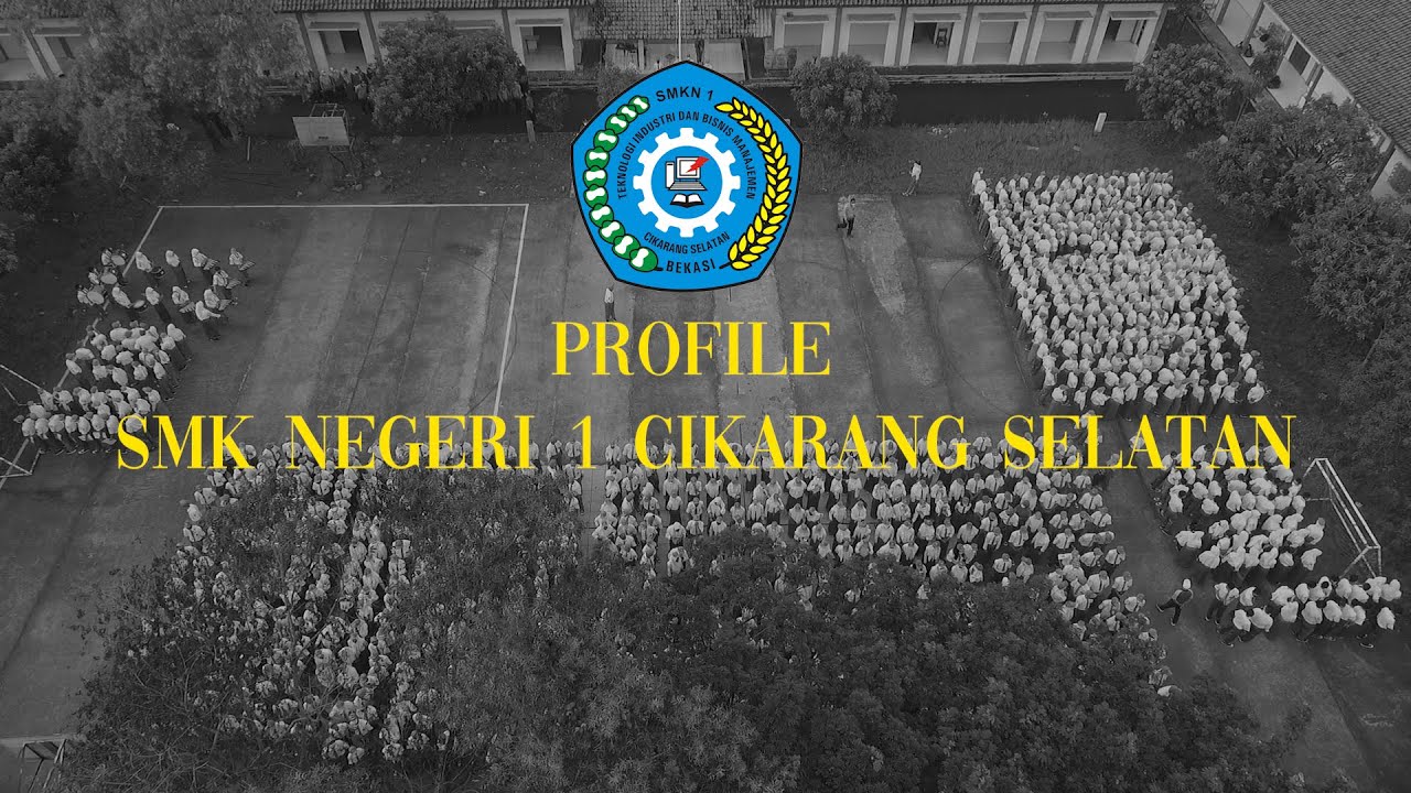 Profile SMK Negeri 1 Cikarang Selatan