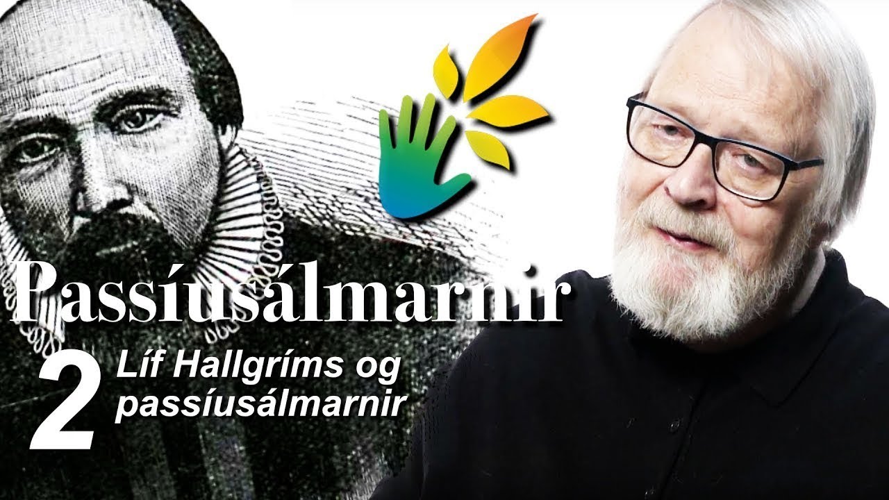 L&iacute;f Hallgr&iacute;ms og Pass&iacute;us&aacute;lmarnir | Sm&aacute;ri &Oacute;lason | Pass&iacute;us&aacute;lmarnir