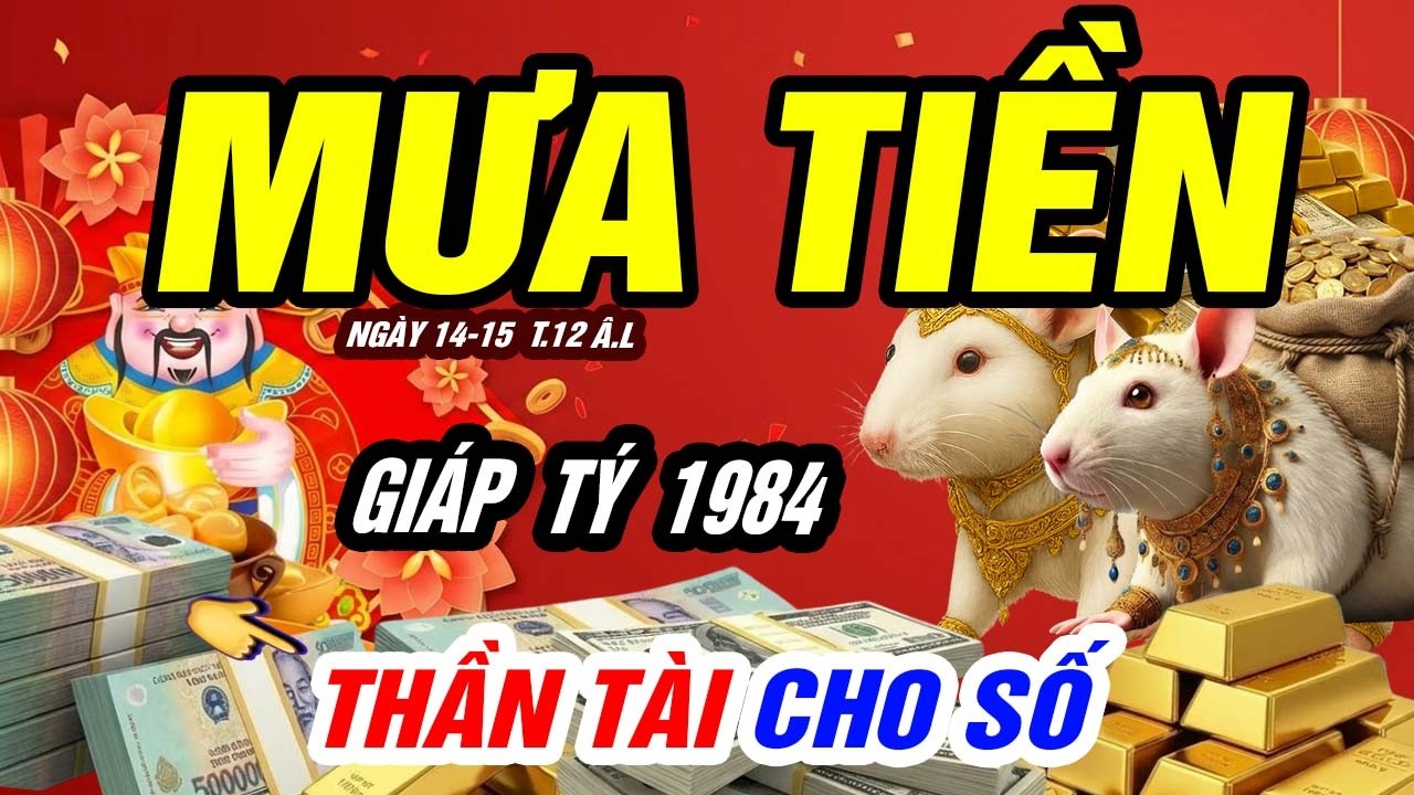 🚀 GIÁP TÝ 1984 THẦN TÀI BÁO MỘNG TRÚNG LỚN LIÊN TIẾP ĐÓN CƠN MƯA TIỀN đúng 2 ngày duy nhất