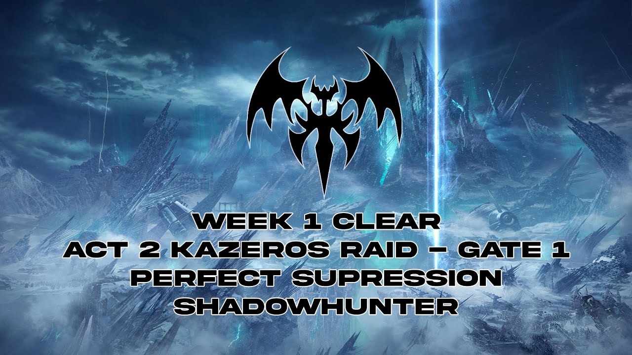 [Lost Ark] Act 2 Kazeros Raid (HM Brel) Gate 1 1st Week Clear - PS Shadowhunter