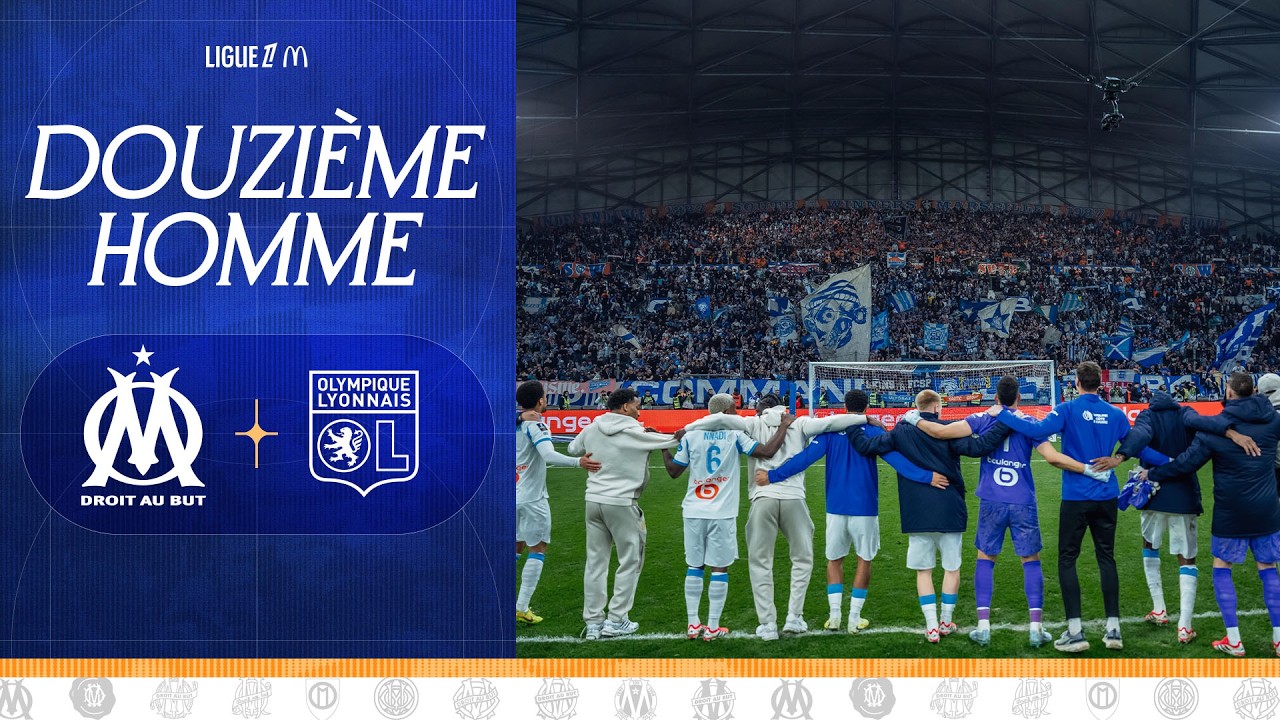 Le 12ème hOMme 📢 l OM 🆚 Lyon