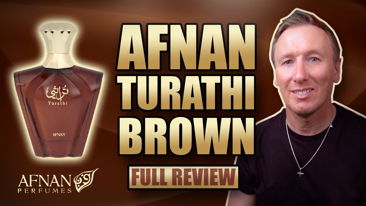 ОБЗОР АРОМАТА AFNAN TURATHI BROWN