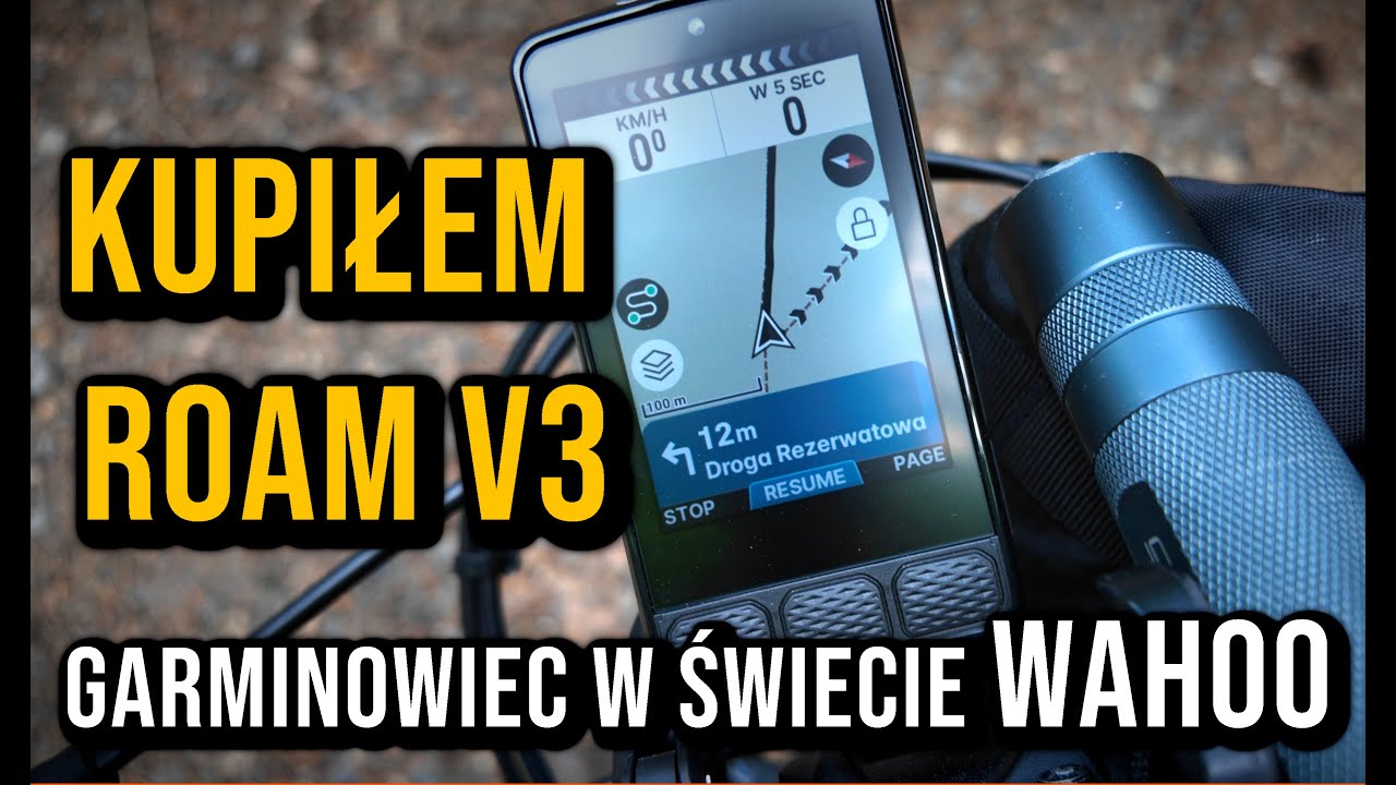 WAHOO Roam V3: czy spełni KONKRETNE wymagania?