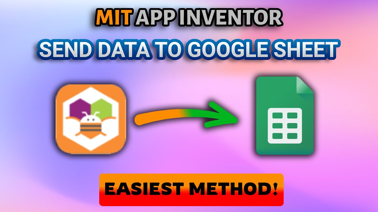Send Data To Google Sheet From MIT App Inventor [Google Sheet Database] || EASIEST METHOD 2025!