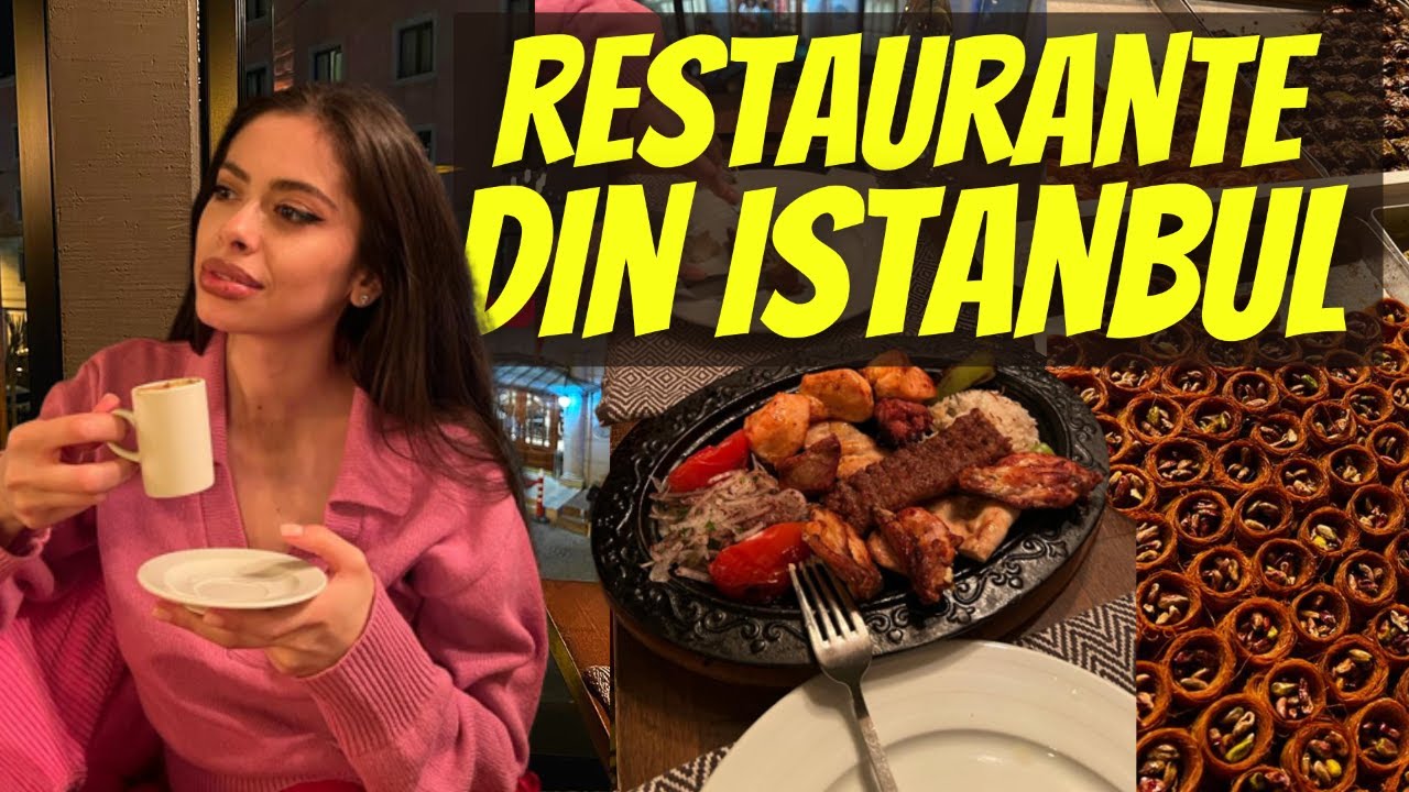 Restaurante din Istanbul - Turcii au inventat mâncarea!🇹🇷