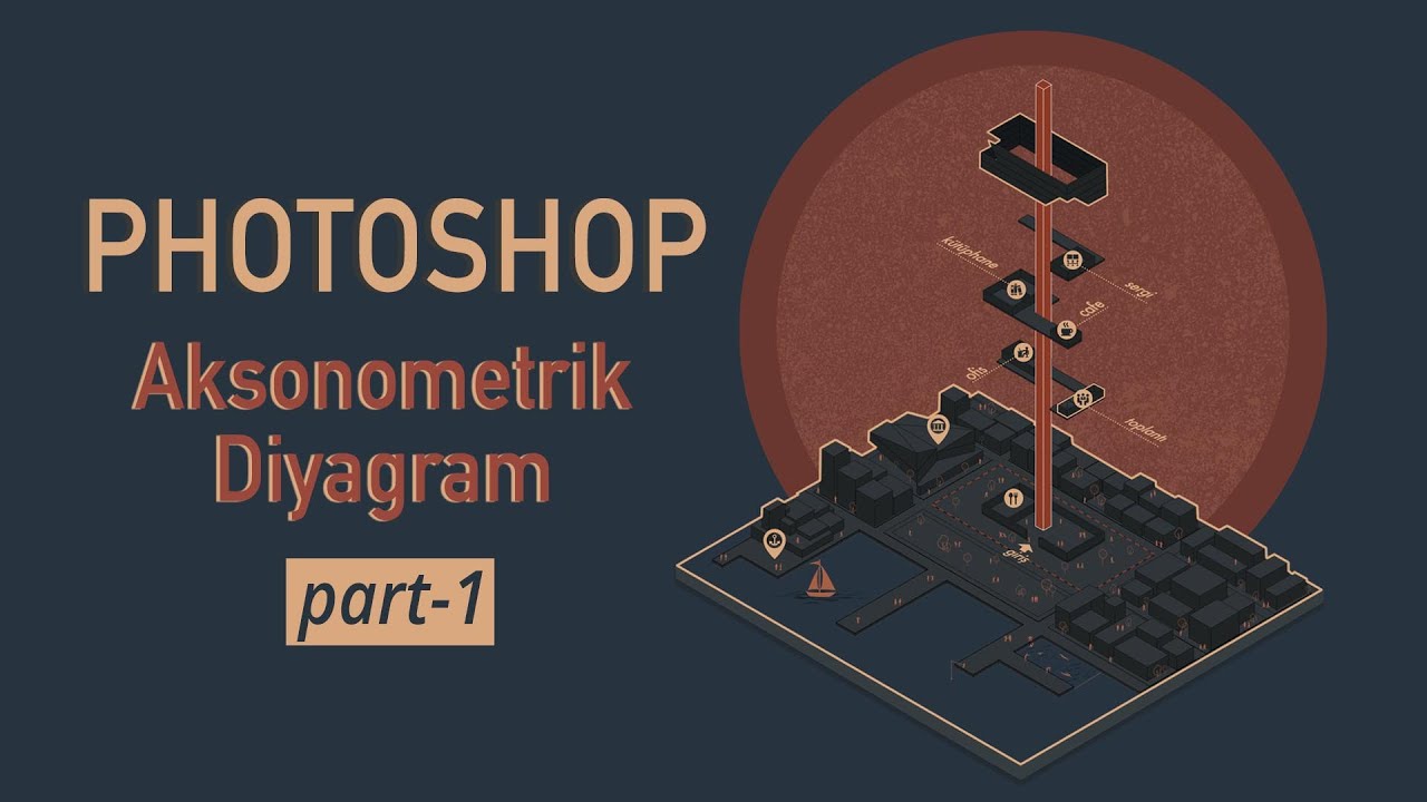 Photoshop Aksonometrik Diyagram - Part 1