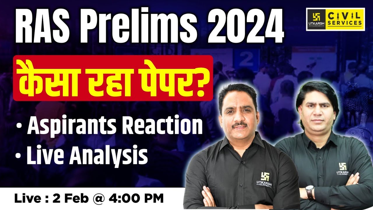RAS Prelims 2024 | कैसा रहा पेपर? | Easy Or Hard | RAS Prelims Paper Analysis | RAS Utkarsh