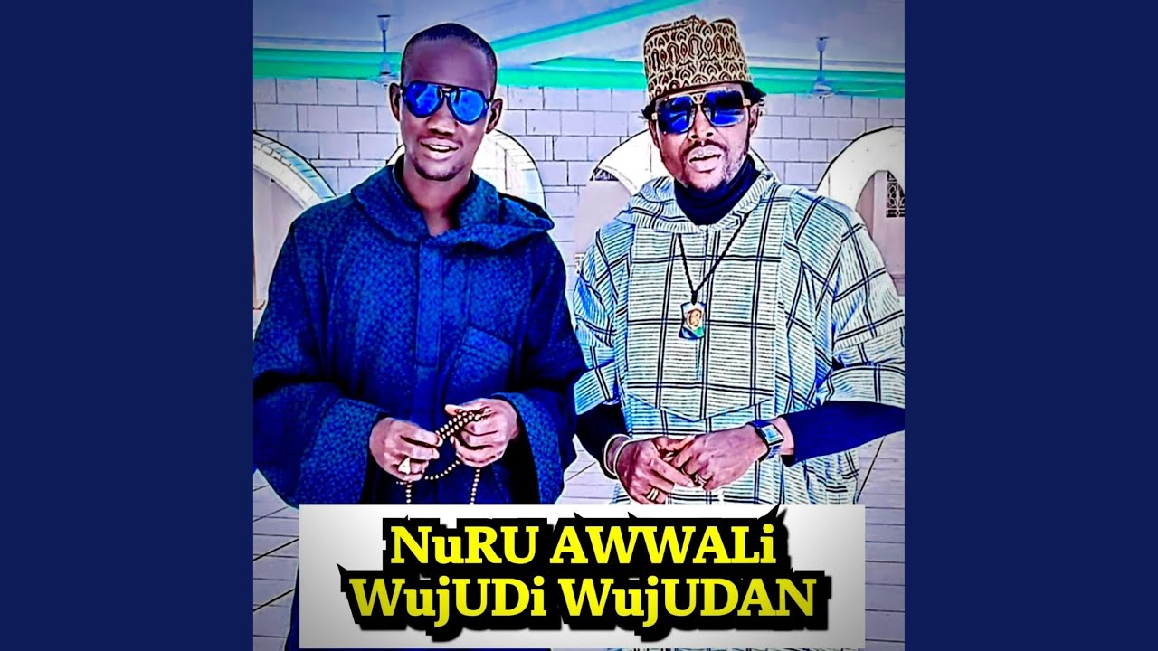 NURU AWWALI WUJUDI WUJUDAN