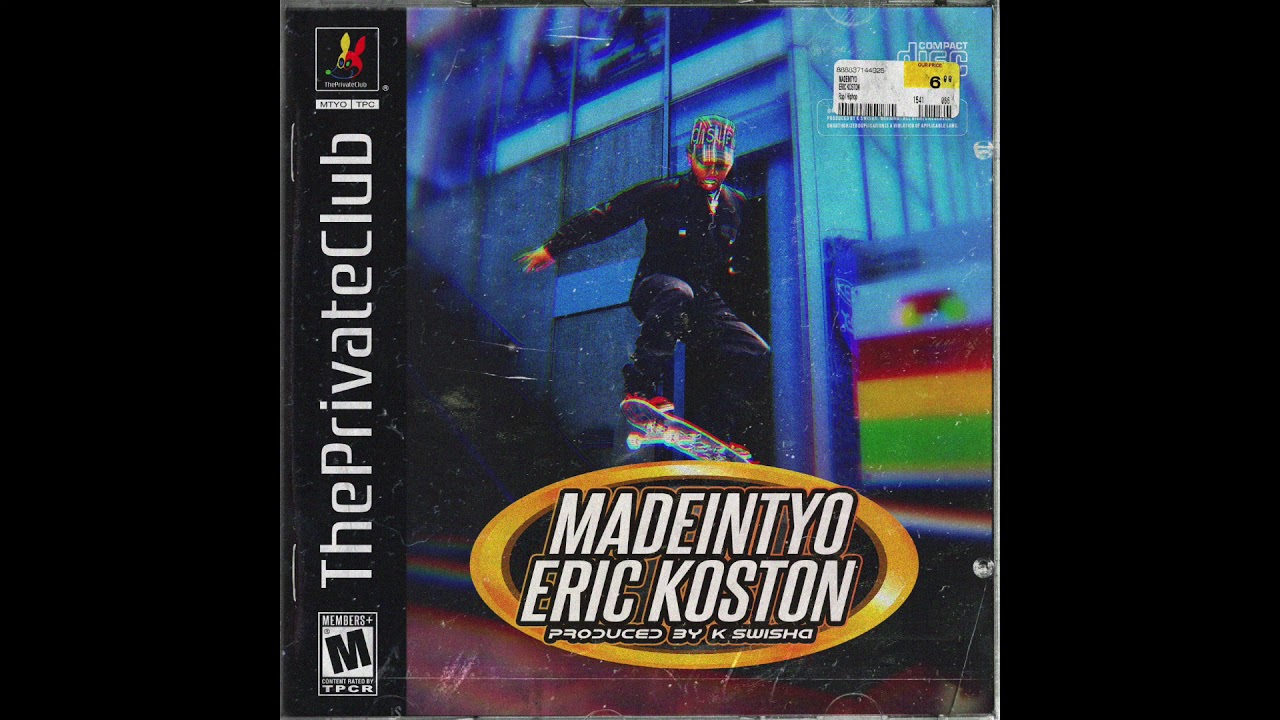ERIC KOSTON (FT. MADEINTYO) PRODUCED BY K SWISHA