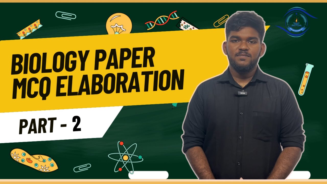2024 Biology Explanation | GCE A/L Biology | MCQ 11- 20 | Tamil Medium | EIA Science Park