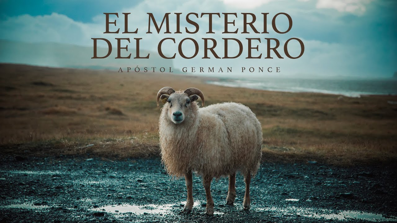 Apóstol German Ponce │El misterio del cordero │ domingo pm 06 agosto 2023