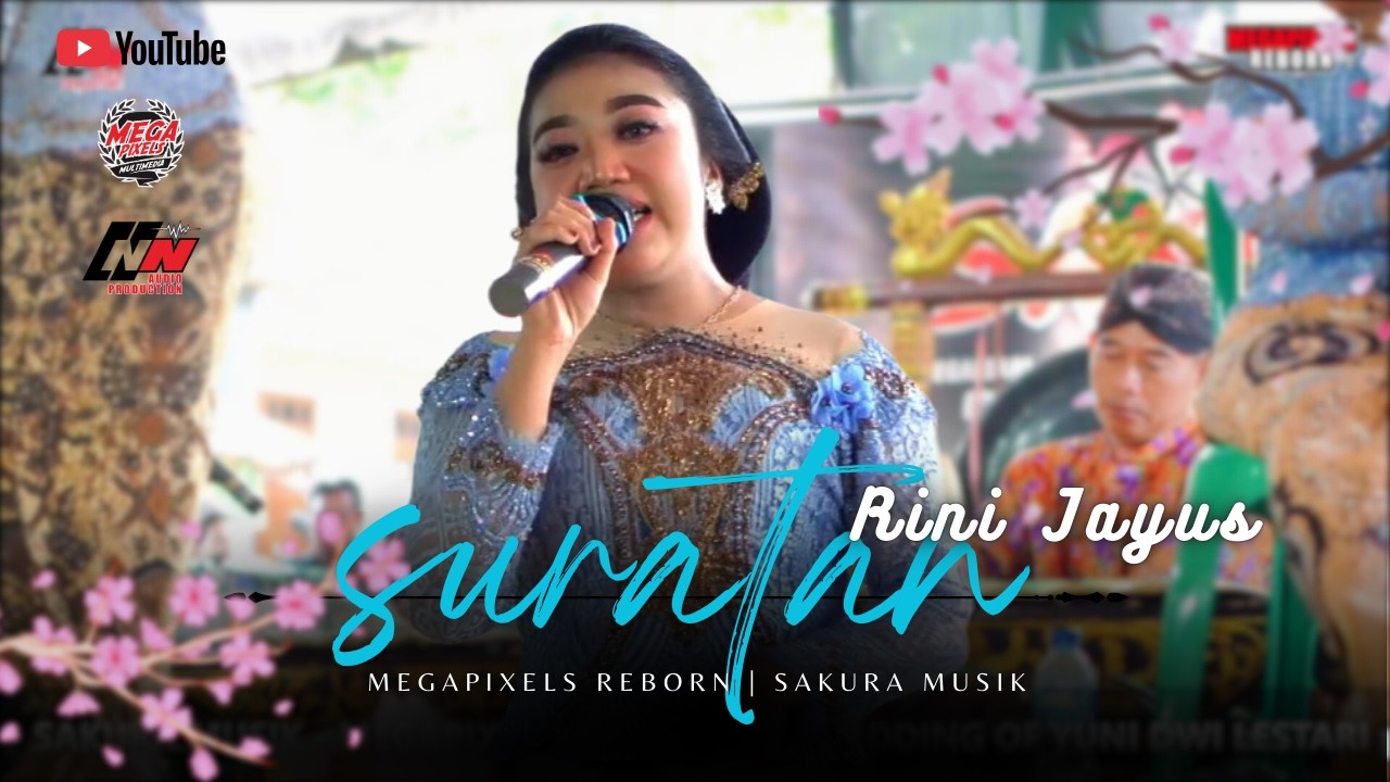 SURATAN - RINI JAYUS || SAKURA MUSIK || NN PRO AUDIO || MEGAPIXELS REBORN
