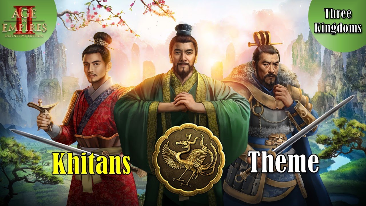 Khitans (Theme) | Age of Empires II: DE - The Three Kingdoms