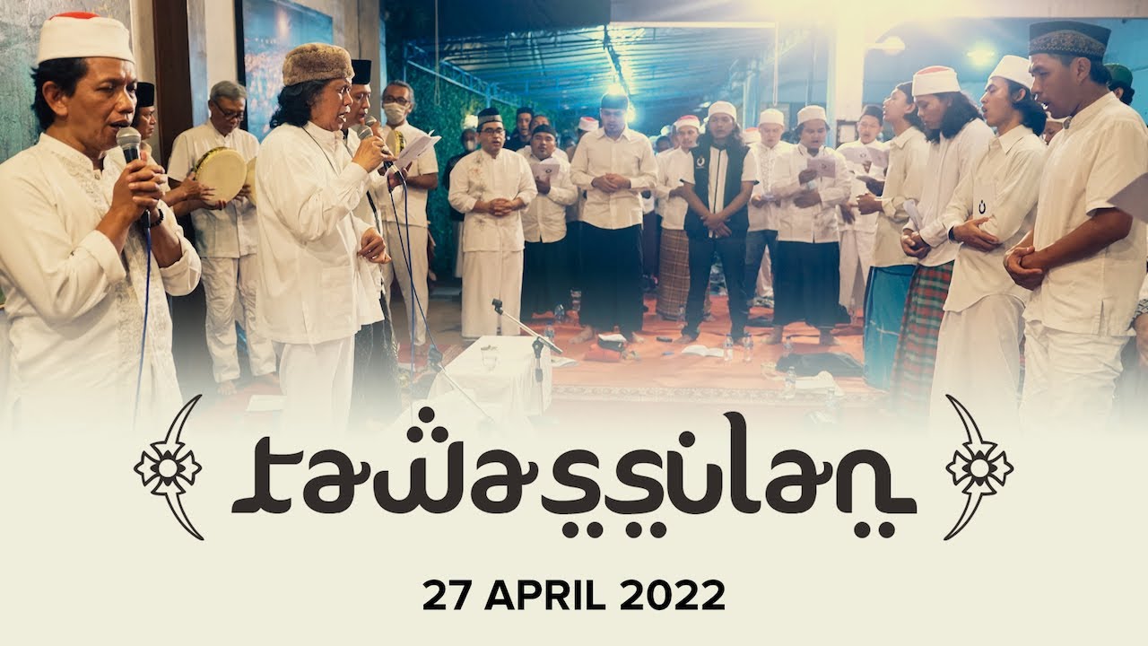 Tawassulan edisi 27 April 2022