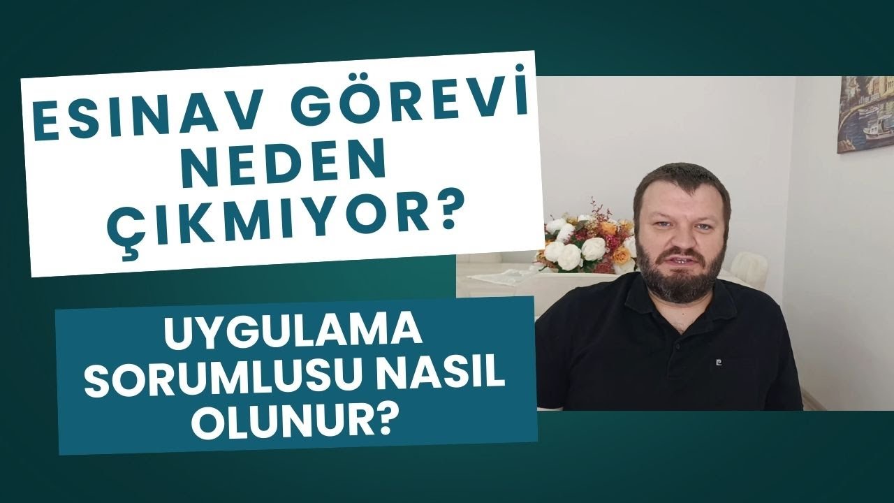 ESINAV GÖREVİ neden çıkmıyor? ESINAV uygulama sorumlusu nasıl olunur? Kimler nasıl sertifika alır?