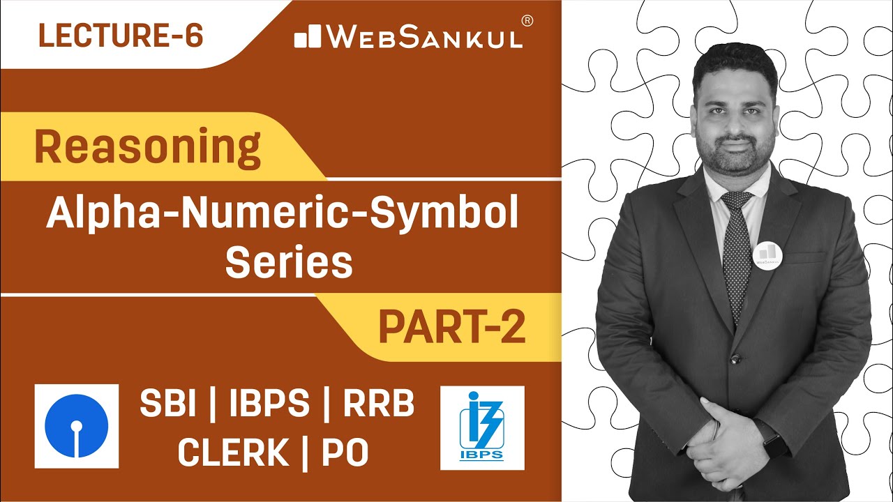 Lecture 06 : Alpha Numeric Symbol Series Part 02 | Reasoning | SBI | IBPS | RRB | CLERK | PO