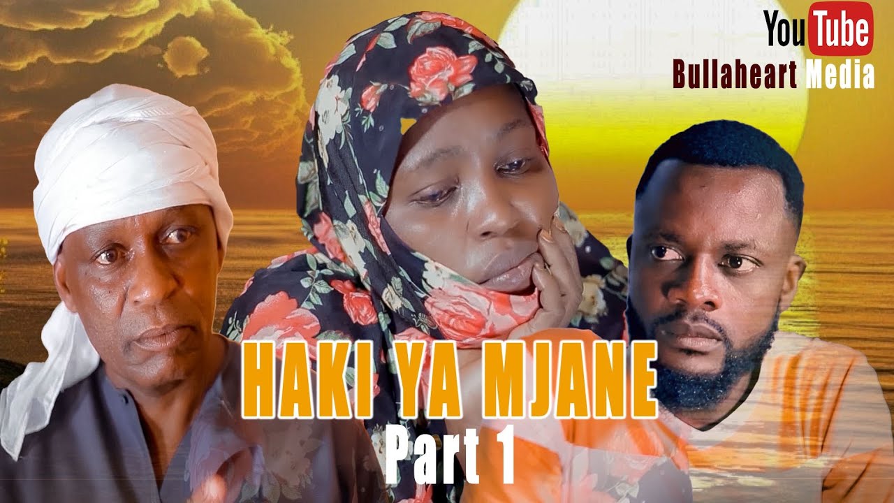 HAKI YA MJANE PART 1